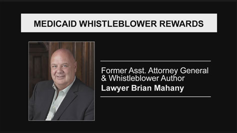 Whistleblower Lawyer Brian Mahany on Medicaid Fraud